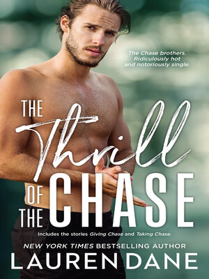 cover image of The Thrill of the Chase/Giving Chase/Taking Chase